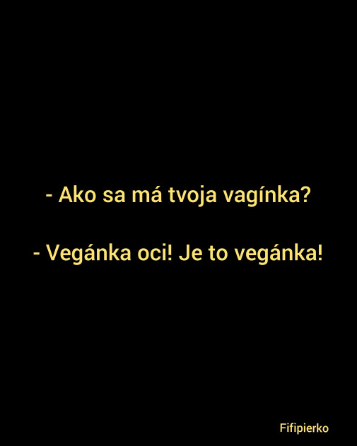 Ako sa má?